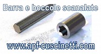 Barre e boccole scanalate